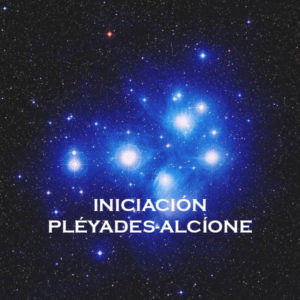Iniciación Pléyades-Alcíone